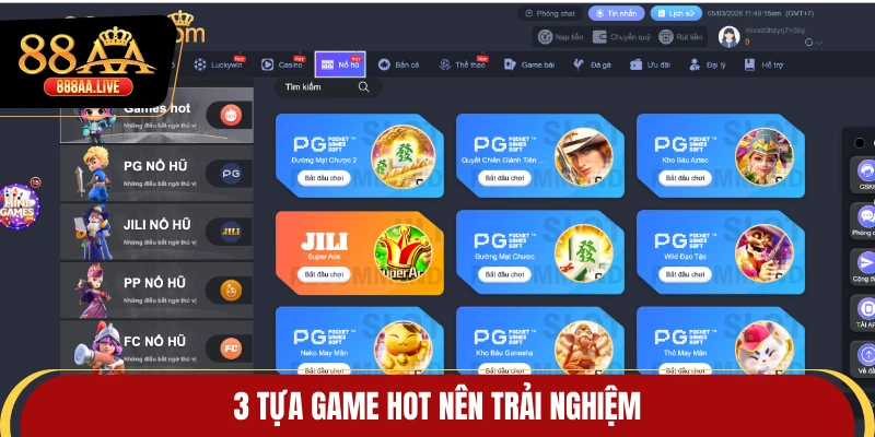 3 tựa game hot nên trải nghiệm