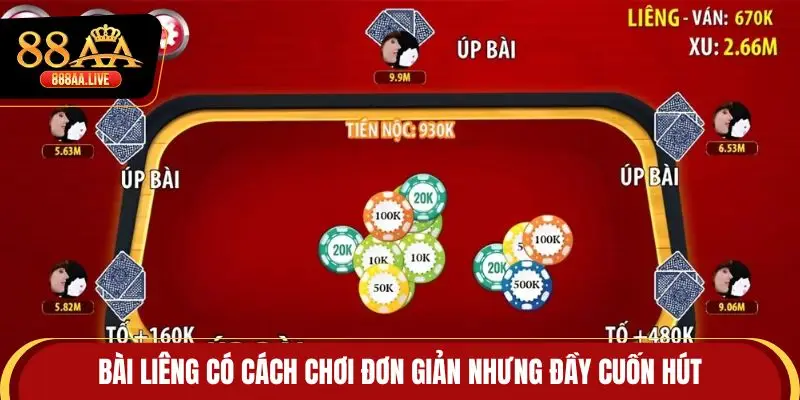 Bài Liêng có cách chơi đơn giản nhưng đầy cuốn hút