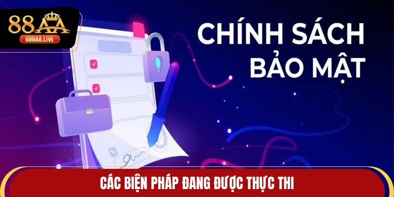 Các biện pháp đang được thực thi