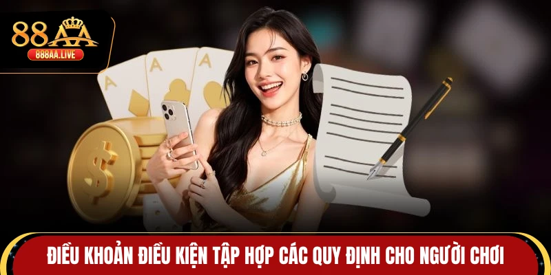 Điều khoản điều kiện tập hợp các quy định cho người chơi