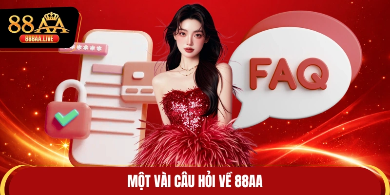 Một vài câu hỏi về 88AA
