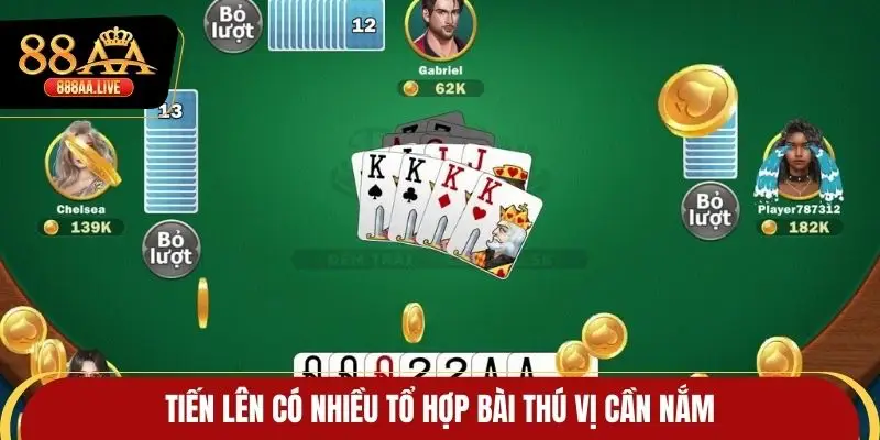 Tiến Lên có nhiều tổ hợp bài thú vị cần nắm