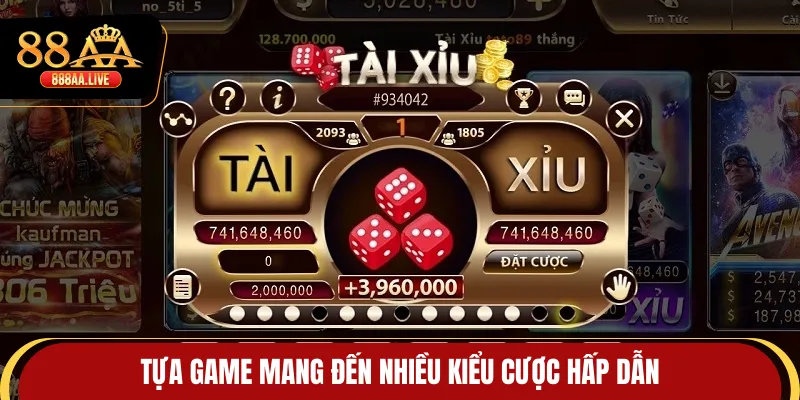 Tựa game mang đến nhiều kiểu cược hấp dẫn